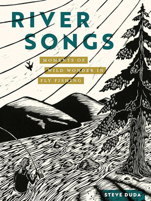 River Songs Book - Steve Duda